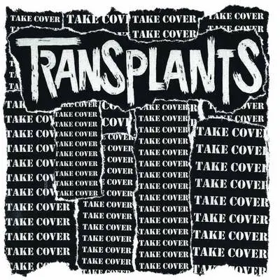 The Transplants : Take Cover